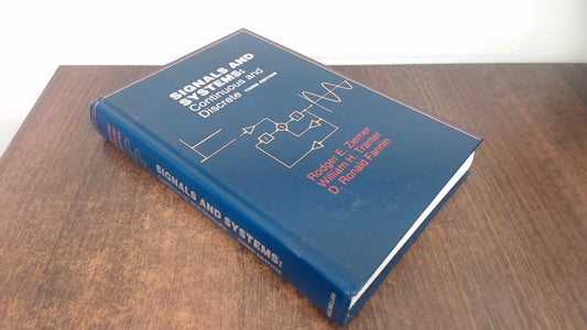 Signals and Systems: Continuous and Discrete - 7976