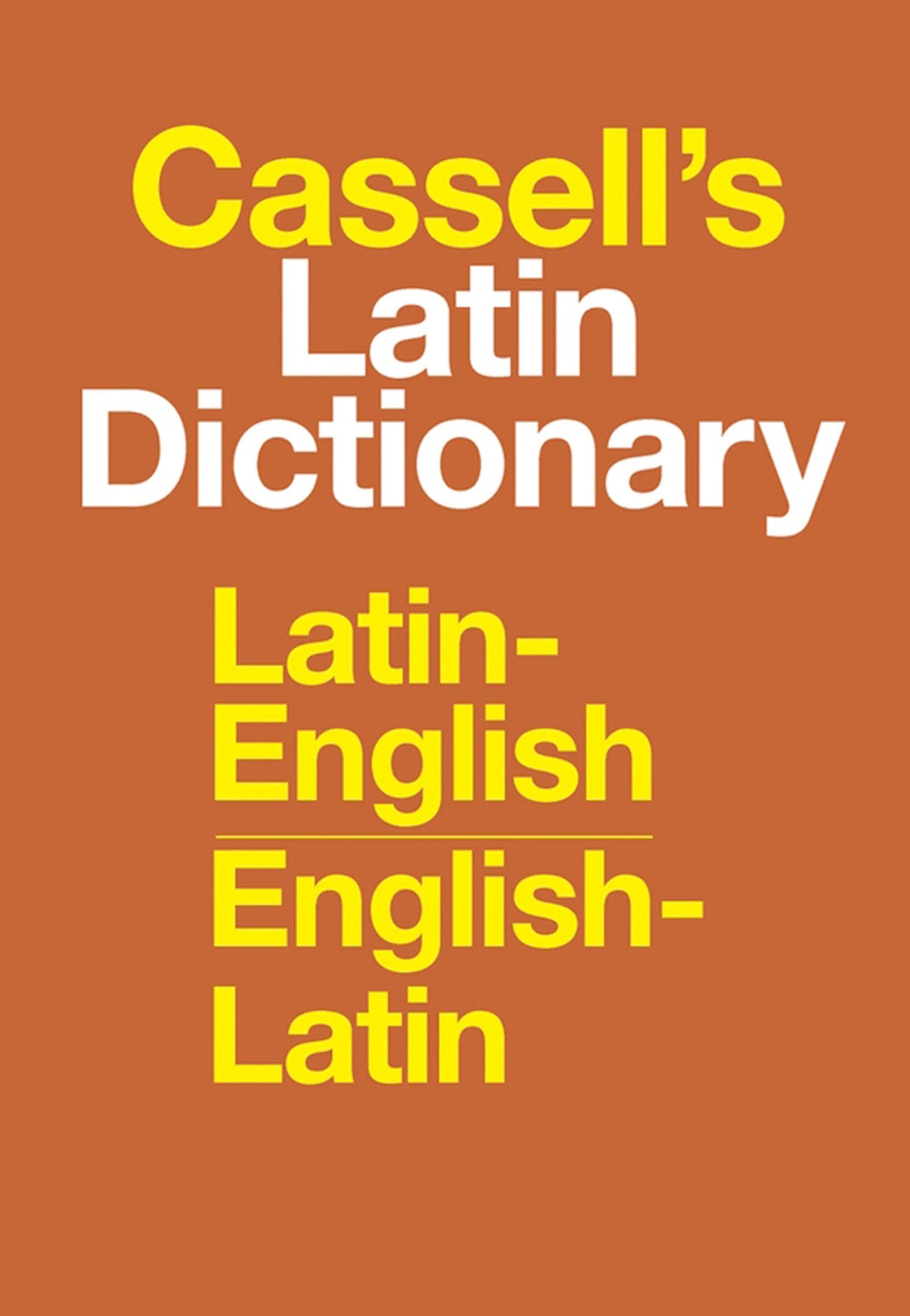 Cassell's Standard Latin Dictionary: A Reliable Classical Reference for English Translation, Idioms, and Ancient Authors The Happy Book Stack