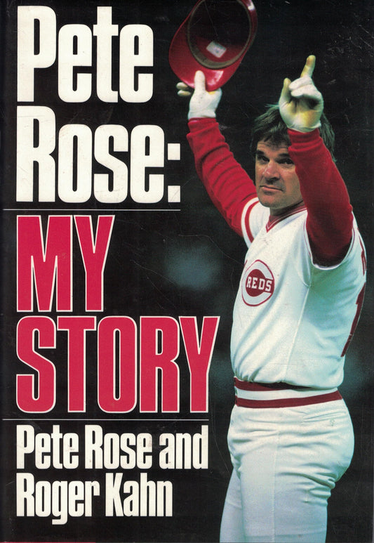Pete Rose: My Story The Happy Book Stack