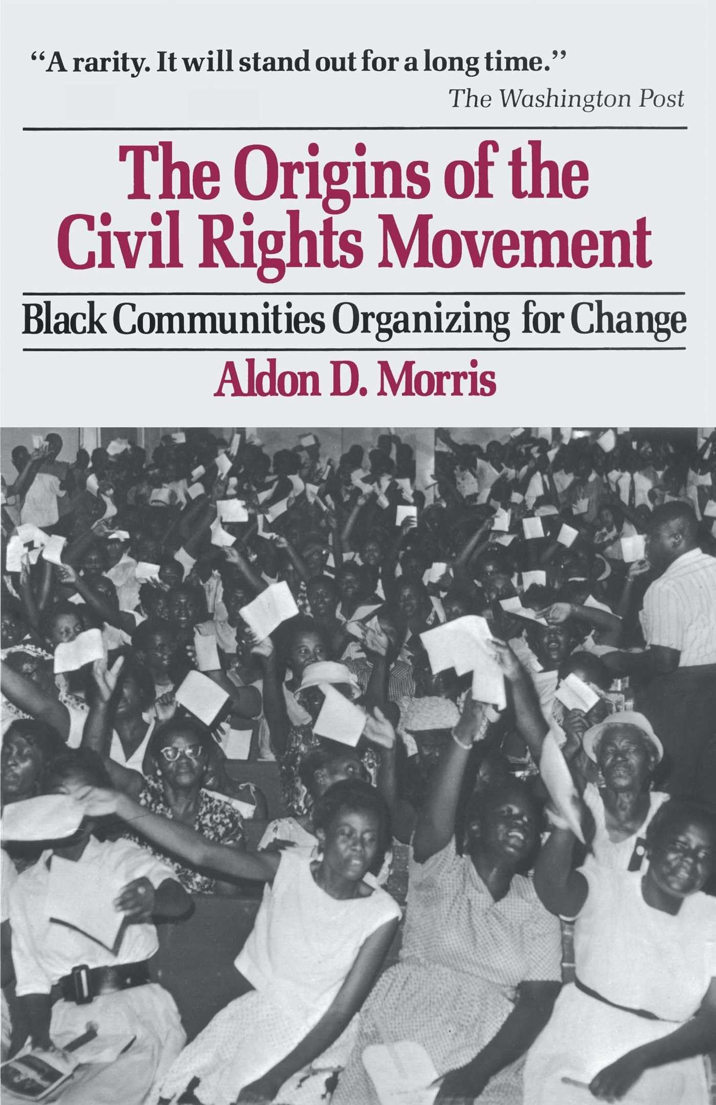 The Origins of the Civil Rights Movement: Black Communities Organizing for Change The Happy Book Stack