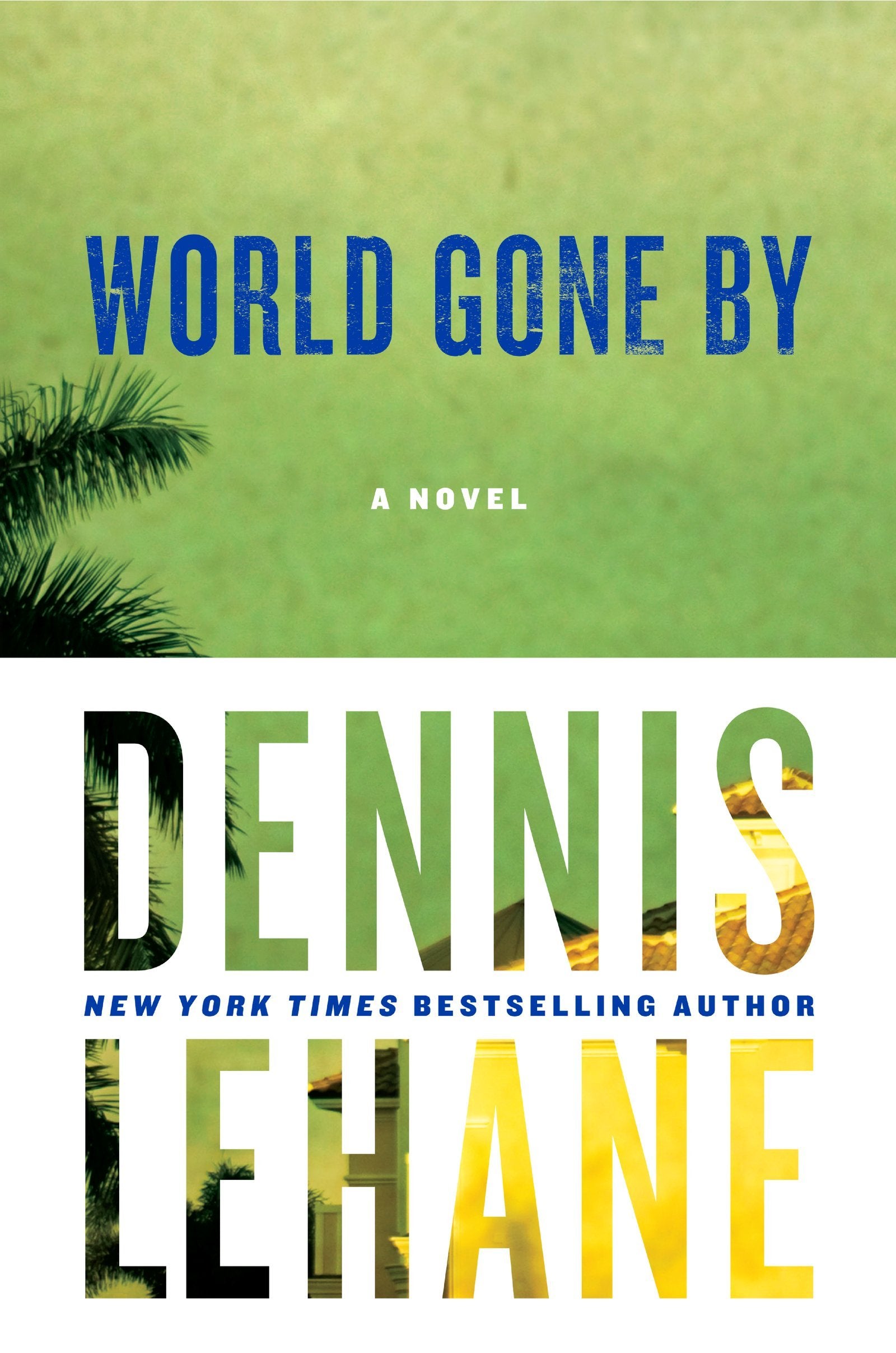 World Gone By: A Novel (Joe Coughlin Series, 2) The Happy Book Stack