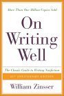 On Writing Well, 25th Anniversary: The Classic Guide to Writing Nonfiction - 6378