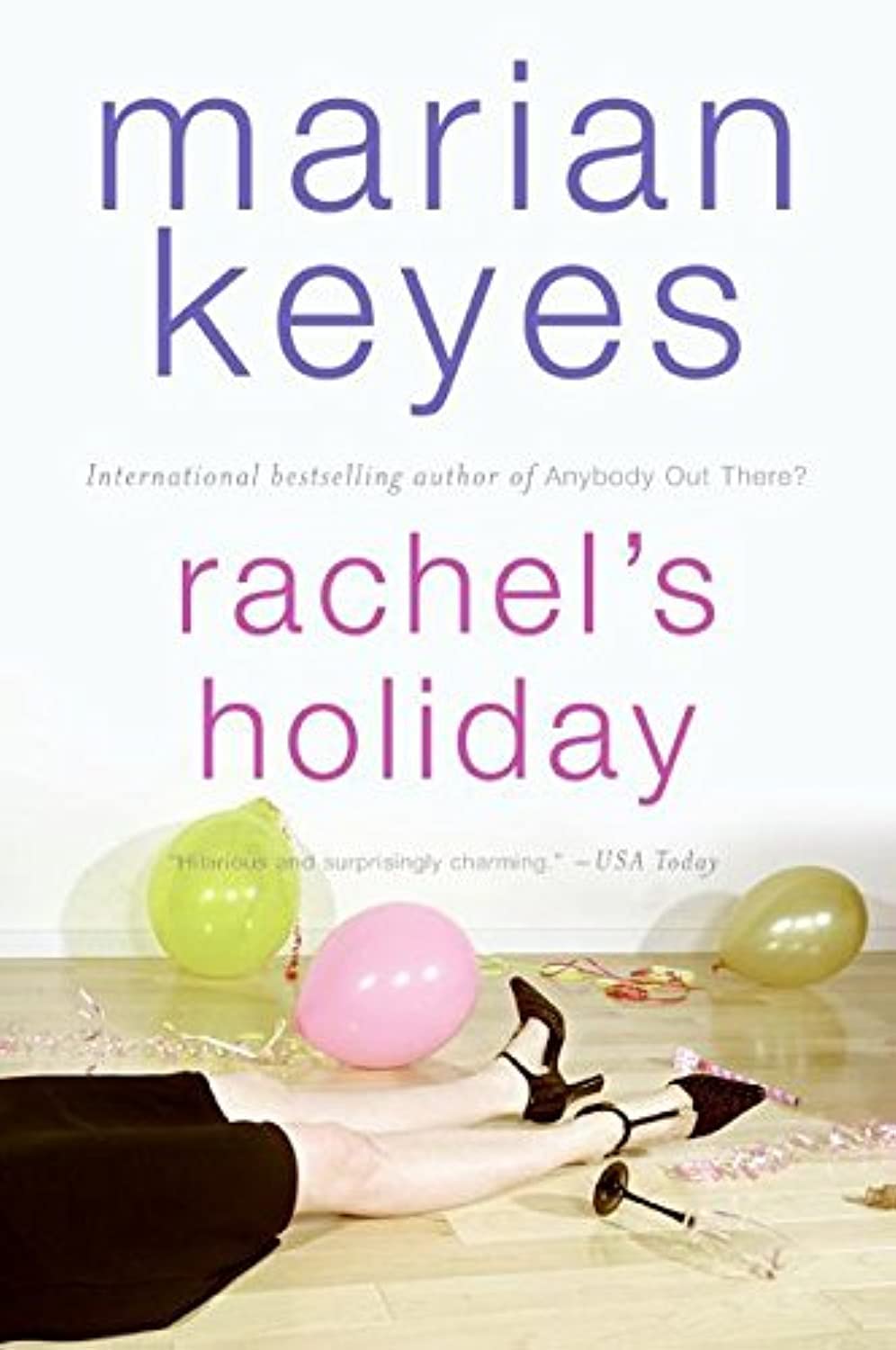 Rachel's Holiday The Happy Book Stack