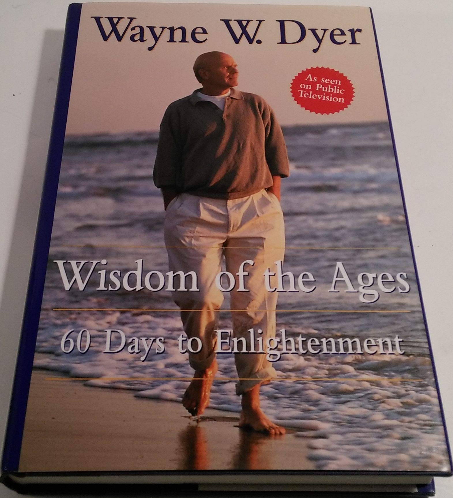 Wisdom of the Ages: 60 Days to Enlightenment The Happy Book Stack