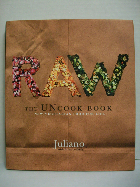 Raw: The Uncook Book: New Vegetarian Food for Life - 37