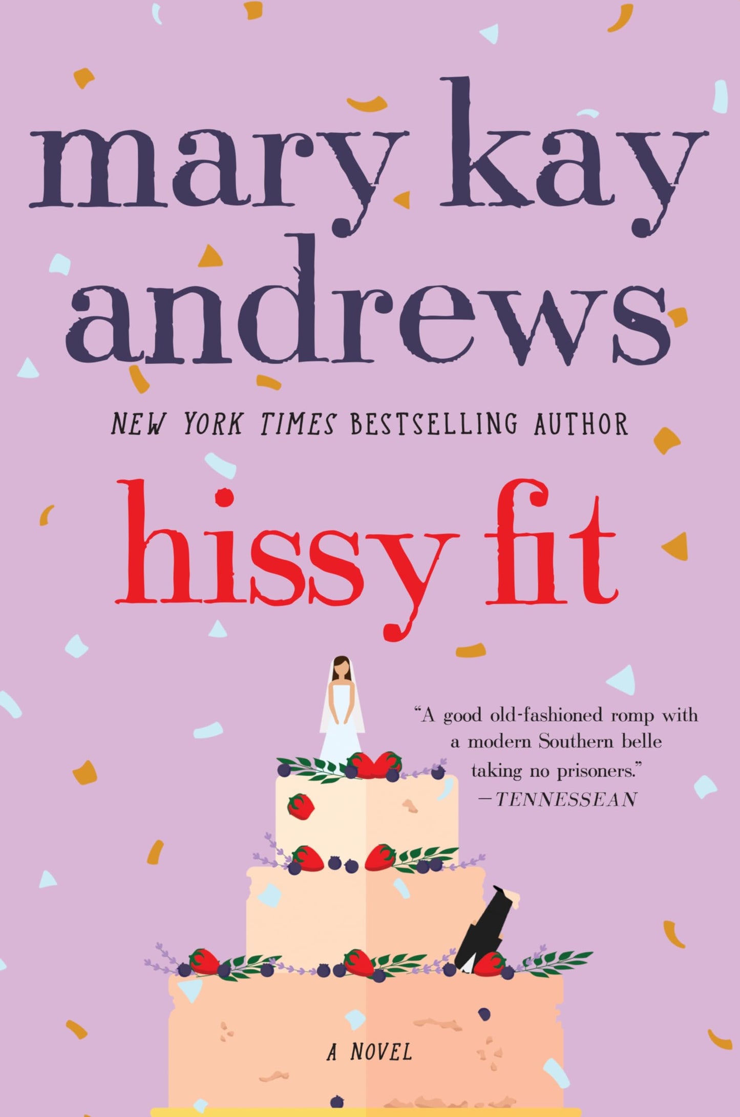 Hissy Fit: A Novel The Happy Book Stack