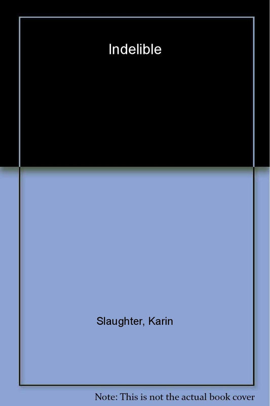 Indelible: A Novel - 171