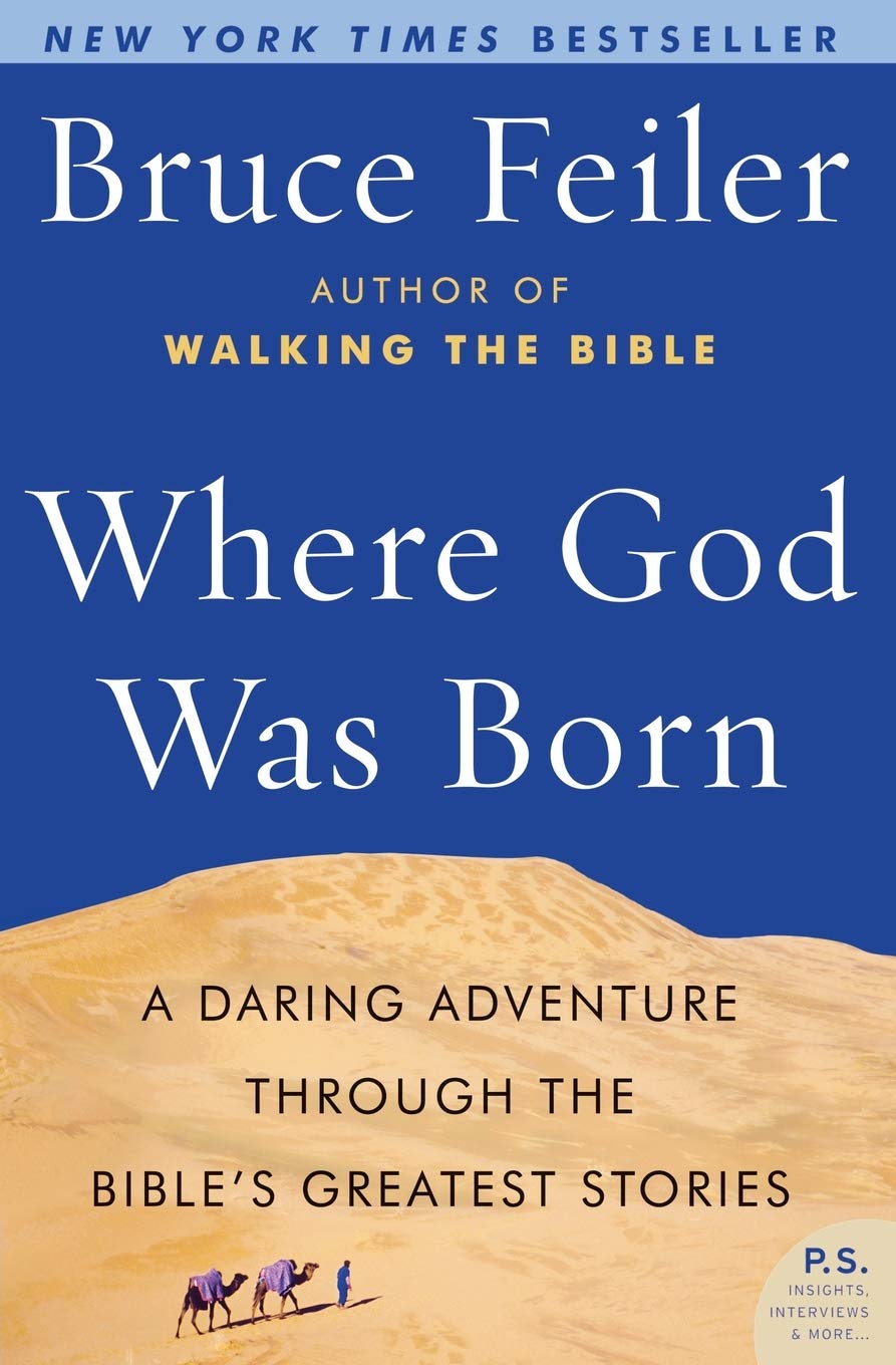 Where God Was Born: A Daring Adventure Through the Bible's Greatest Stories (P.S.) The Happy Book Stack
