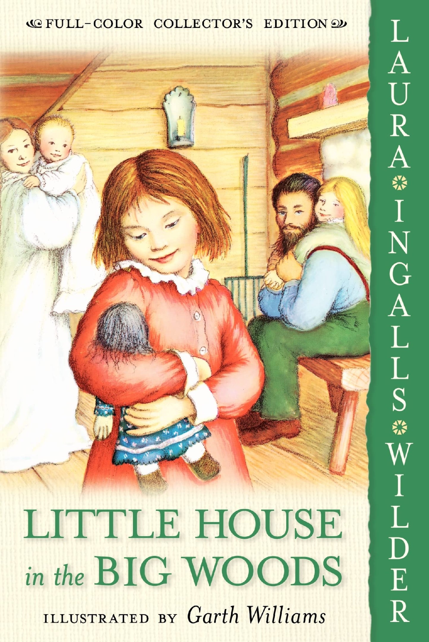 Little House in the Big Woods: Full Color Edition The Happy Book Stack
