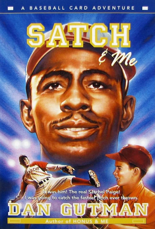 Satch & Me (Baseball Card Adventures) The Happy Book Stack