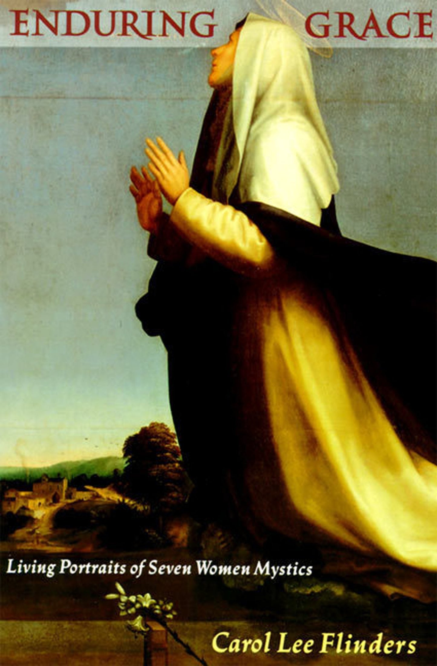 Enduring Grace: Living Portraits of Seven Women Mystics - 3356