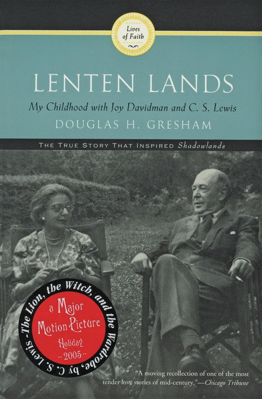 Lenten Lands: My Childhood with Joy Davidman and C.S. Lewis The Happy Book Stack