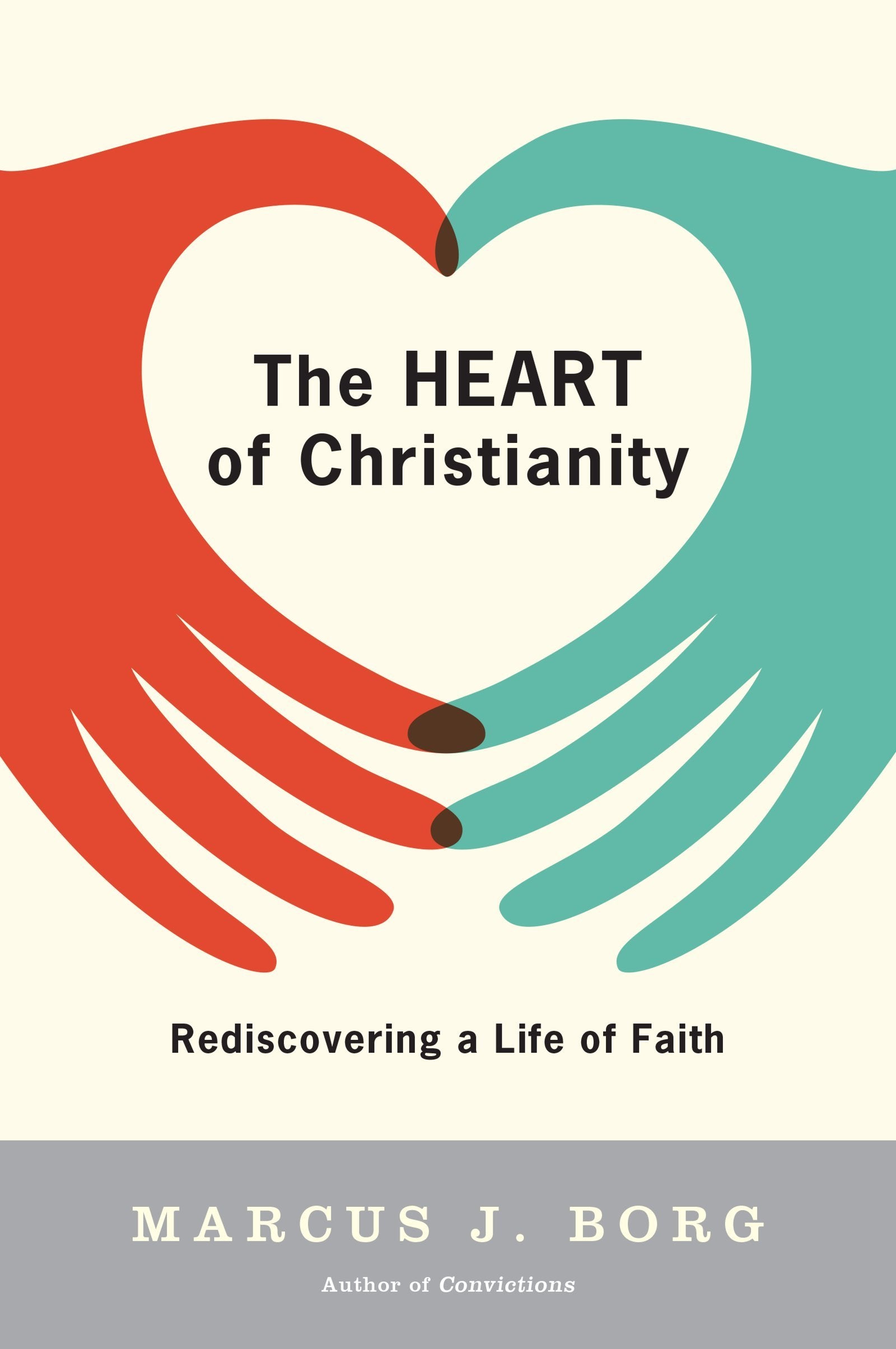 The Heart of Christianity: Rediscovering a Life of Faith The Happy Book Stack