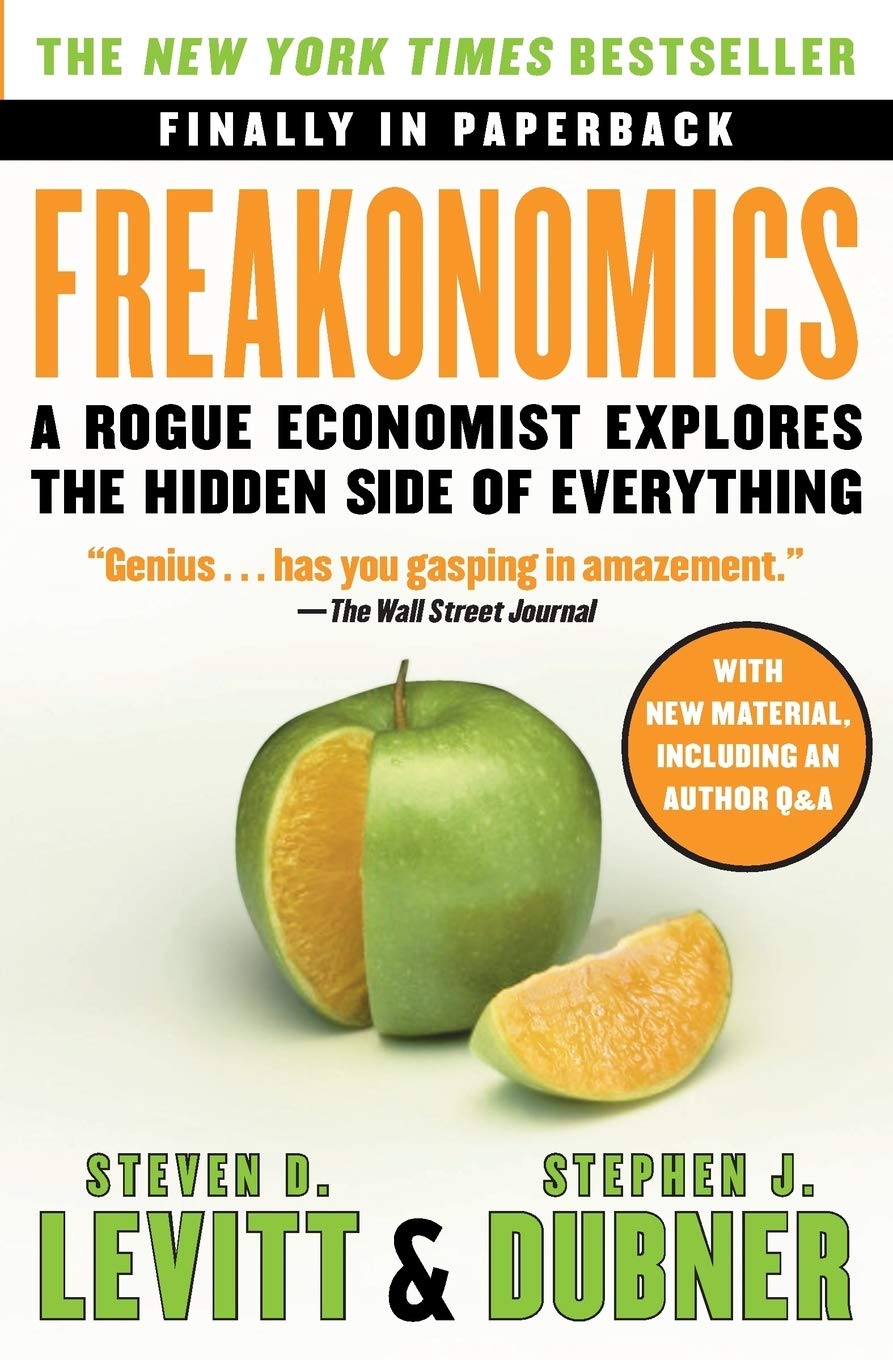 Freakonomics: A Rogue Economist Explores the Hidden Side of Everything The Happy Book Stack
