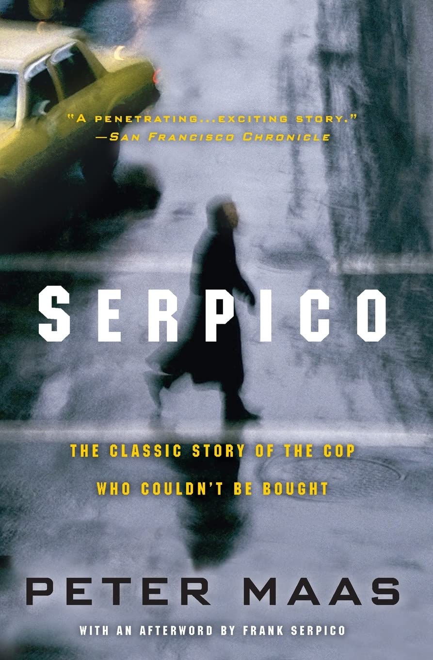 Serpico: The Classic 1960s True Crime Biography of a Brooklyn Cop Who Couldn't Be Bought The Happy Book Stack