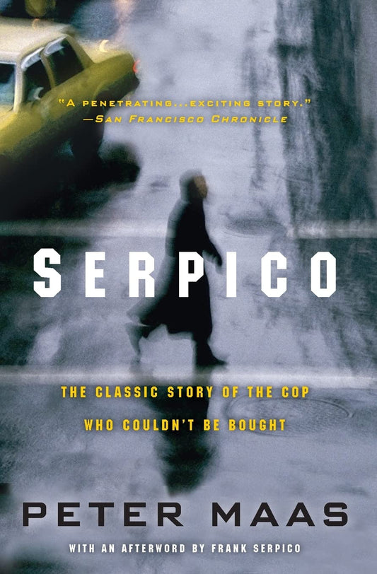 Serpico: The Classic 1960s True Crime Biography of a Brooklyn Cop Who Couldn't Be Bought The Happy Book Stack