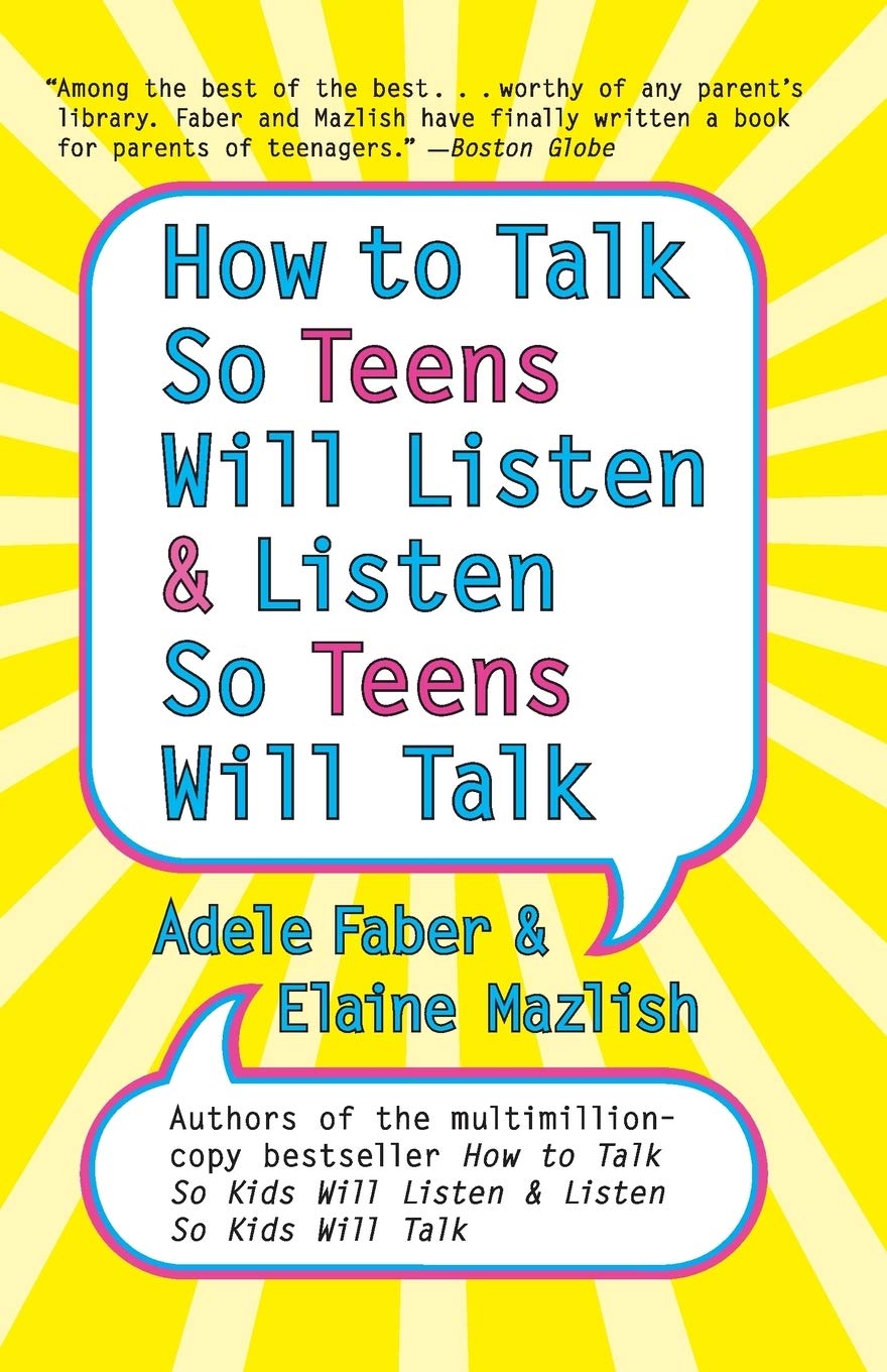 How to Talk So Teens Will Listen and Listen So Teens Will Talk The Happy Book Stack