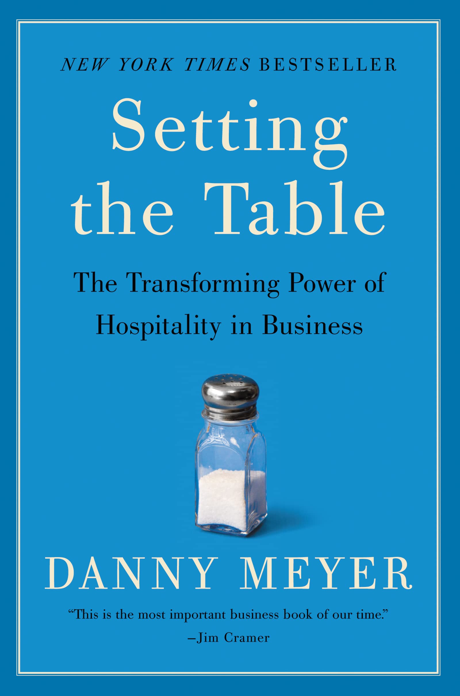 Setting the Table: The Transforming Power of Hospitality in Business The Happy Book Stack