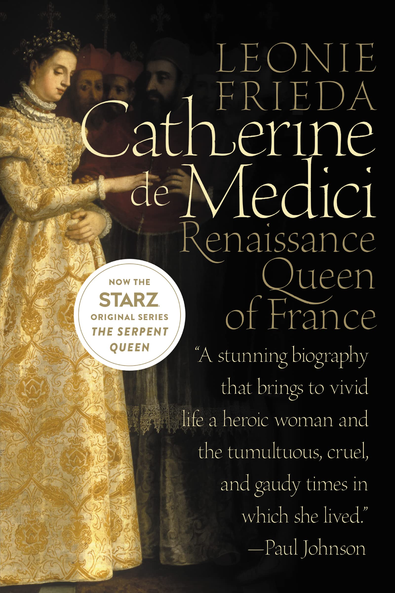 Catherine de Medici: Renaissance Queen of France The Happy Book Stack