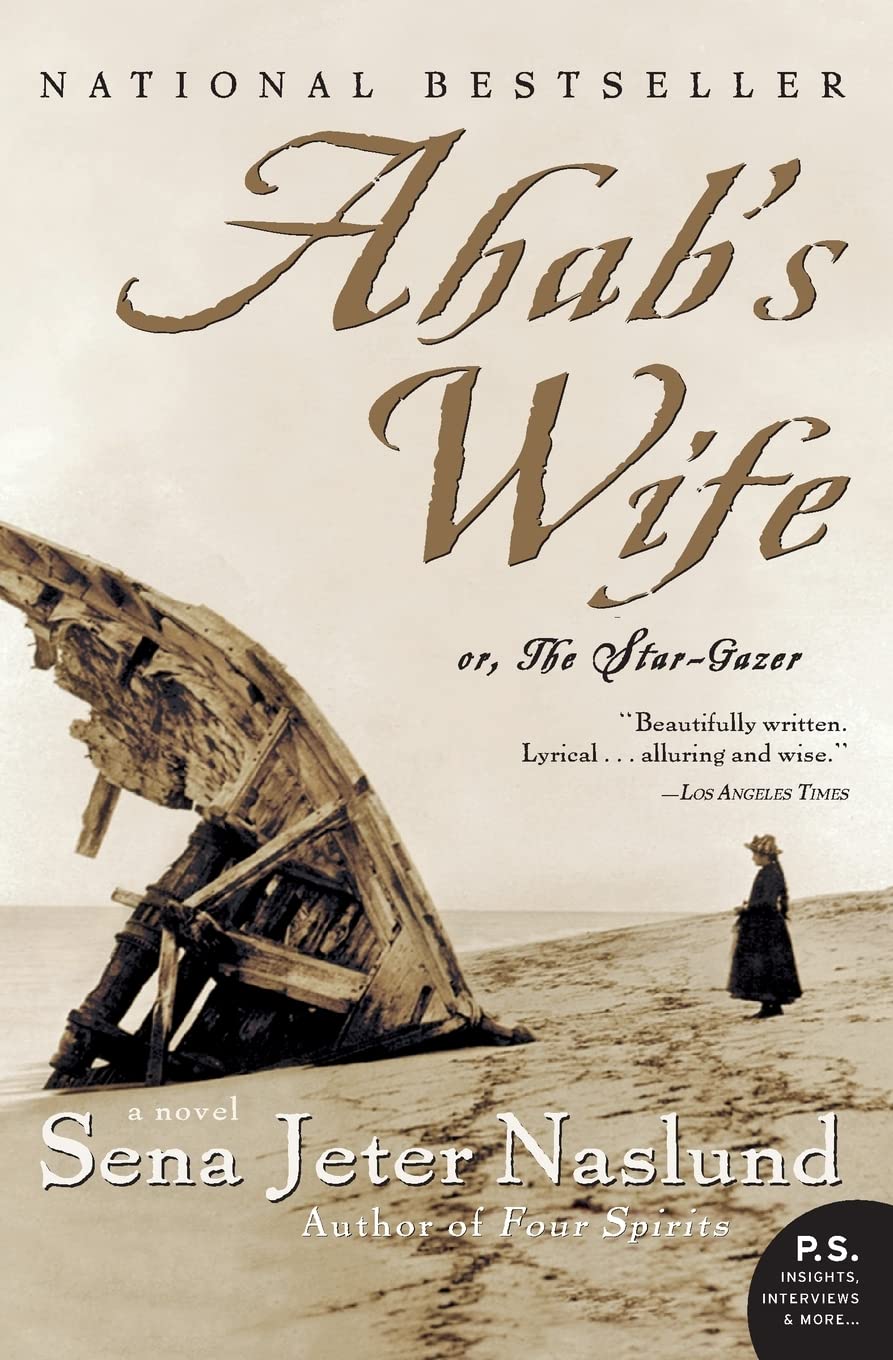 Ahab's Wife: Or, The Star-gazer: A Novel (P.S.) The Happy Book Stack