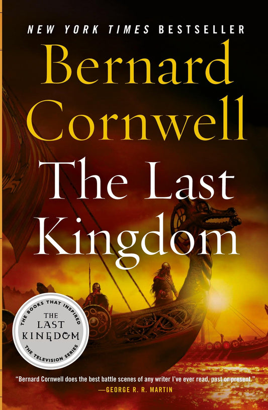 The Last Kingdom (The Saxon Chronicles Series #1) The Happy Book Stack