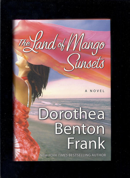 The Land of Mango Sunsets: A Novel The Happy Book Stack