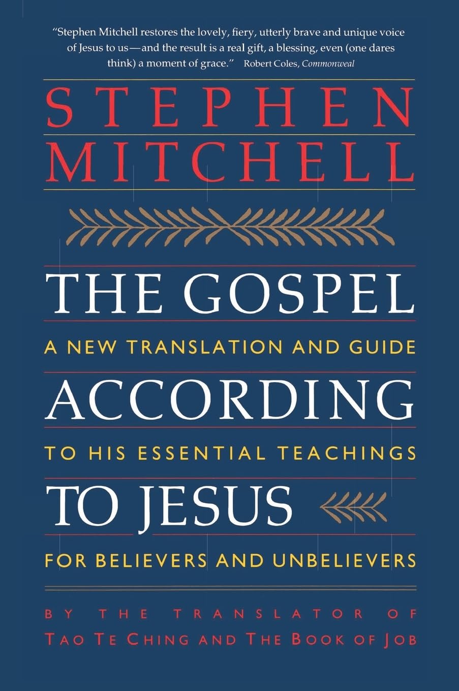 The Gospel According to Jesus: A New Translation and Guide to His Essential Teachings for Believers and Unbelievers The Happy Book Stack
