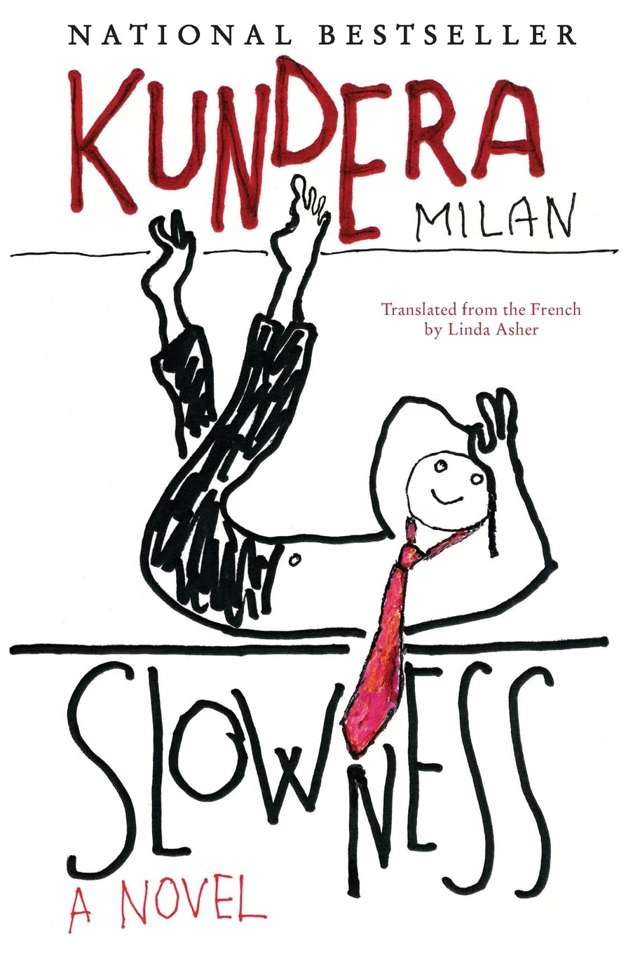 Slowness: A Novel The Happy Book Stack