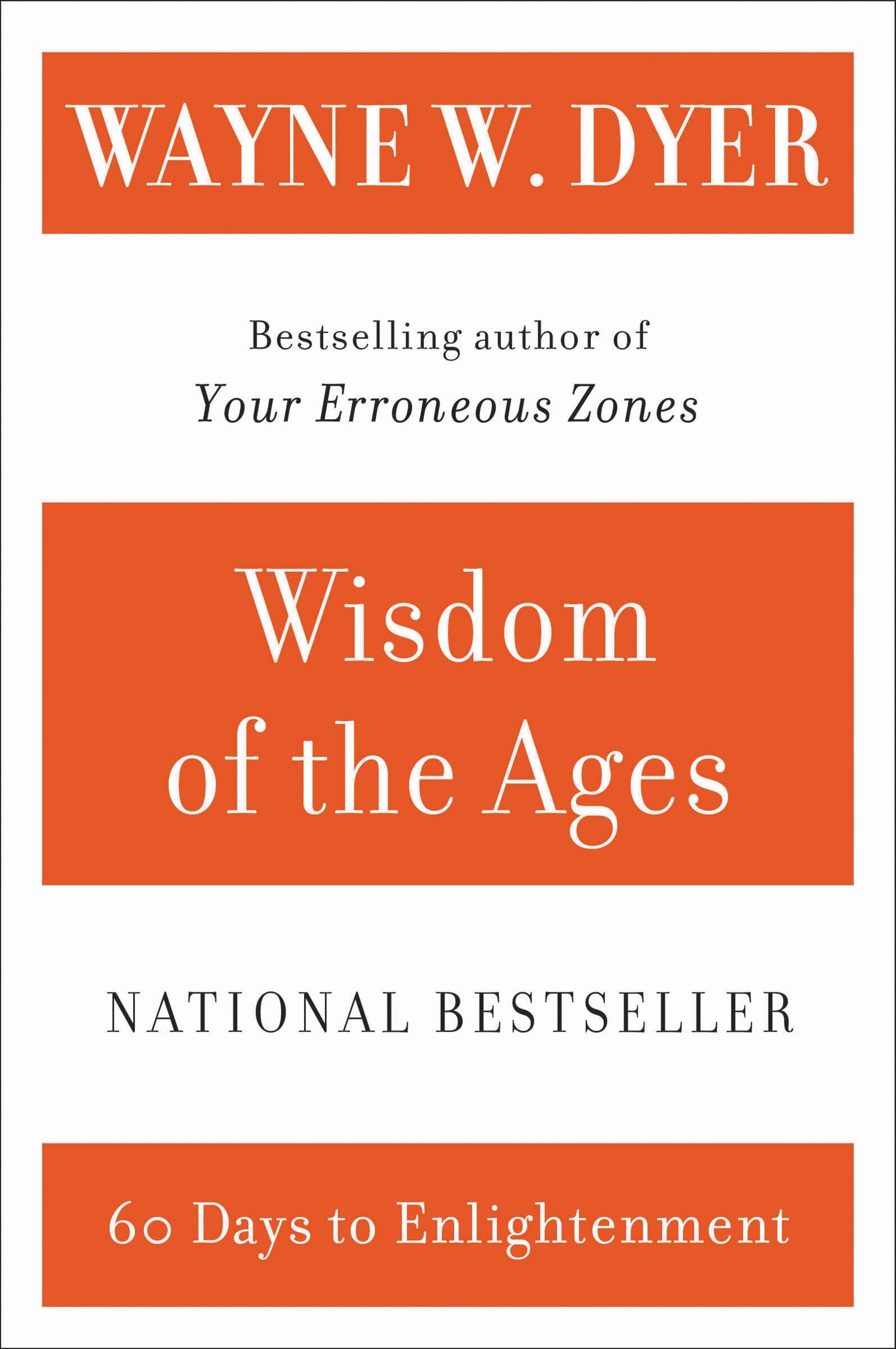 Wisdom of the Ages: 60 Days to Enlightenment The Happy Book Stack