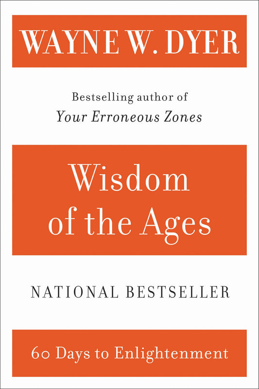 Wisdom of the Ages: 60 Days to Enlightenment The Happy Book Stack