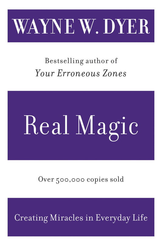 Real Magic: Creating Miracles in Everyday Life The Happy Book Stack