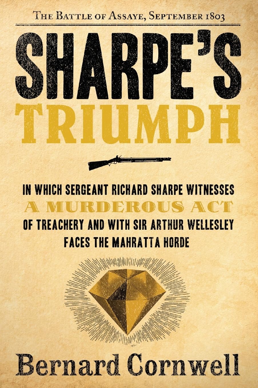 Sharpe's Triumph: Richard Sharpe and the Battle of Assaye, September 1803 (Richard Sharpe's Adventure Series #2) The Happy Book Stack