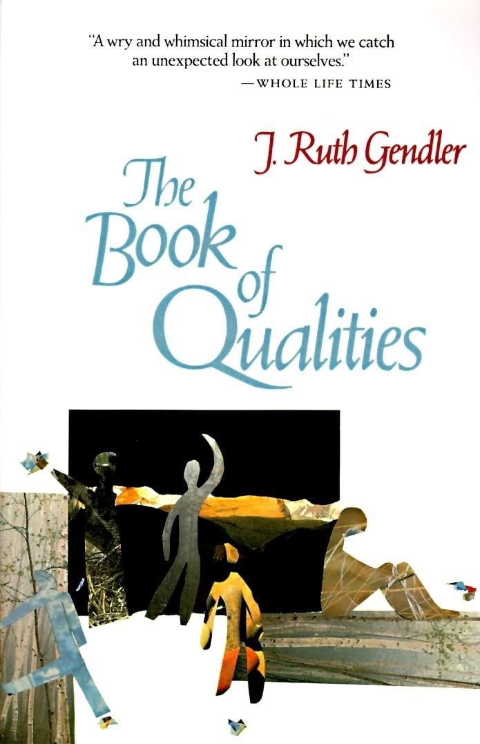 The Book of Qualities: An Evocative Work of Poetic Psychology―Magical Personifications of Human Emotions The Happy Book Stack
