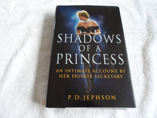Shadows Of A Princess: An Intimate Account by Her Private Secretary The Happy Book Stack