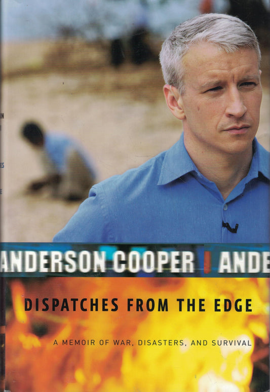 Dispatches from the Edge: A Memoir of War, Disasters, and Survival The Happy Book Stack