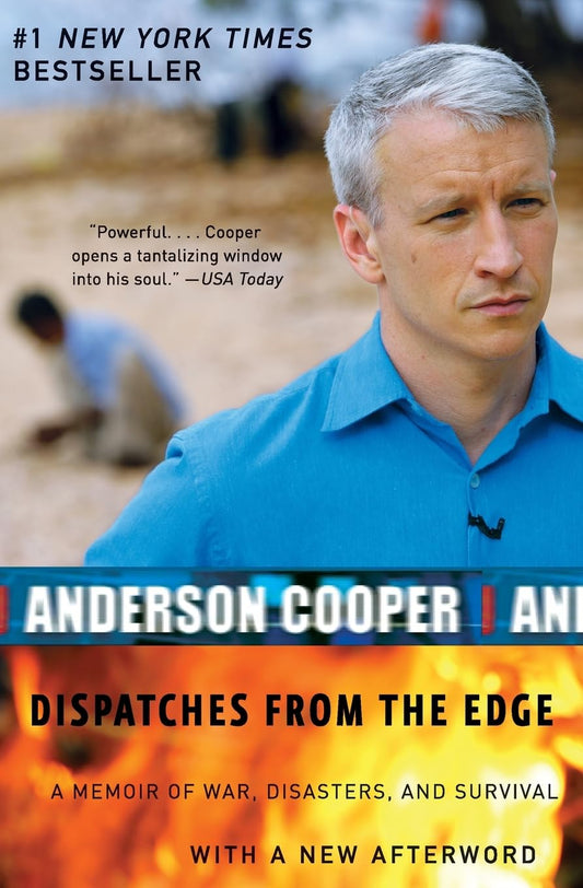 Dispatches from the Edge: A Memoir of War, Disasters, and Survival The Happy Book Stack