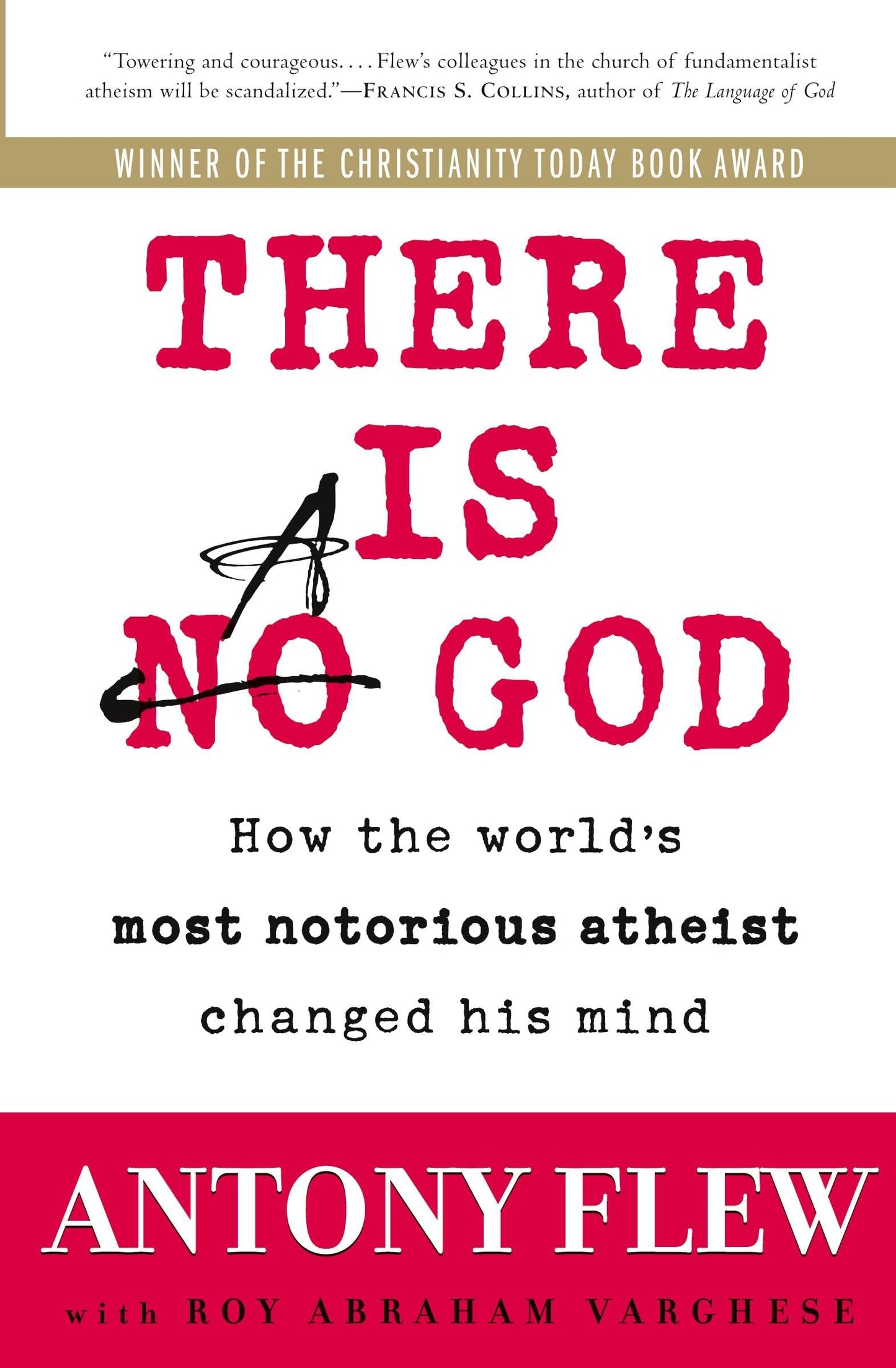 There Is a God: How the World's Most Notorious Atheist Changed His Mind The Happy Book Stack