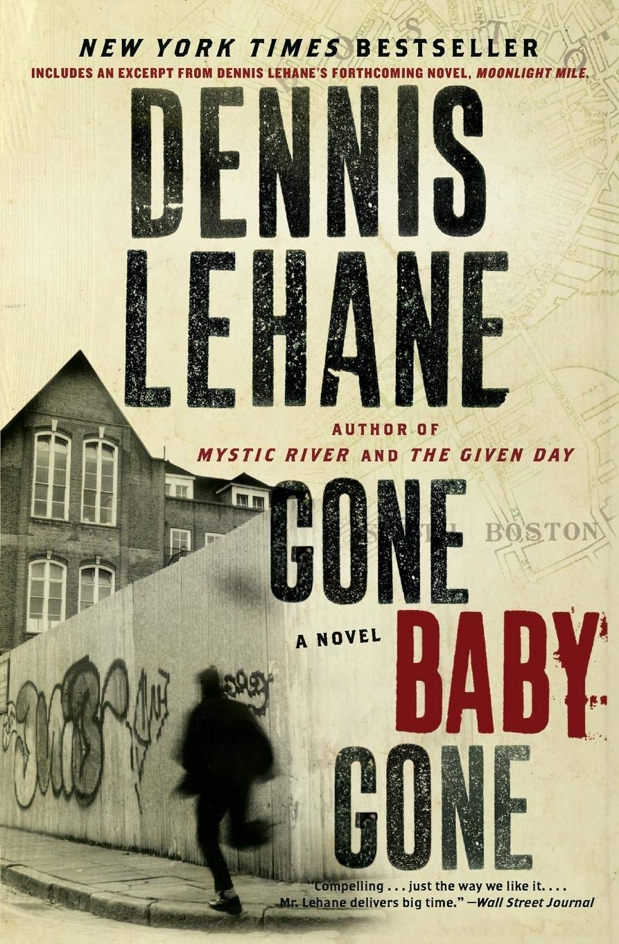 Gone, Baby, Gone: A Novel (Patrick Kenzie and Angela Gennaro Series, 4) The Happy Book Stack