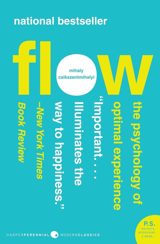 Flow: The Psychology of Optimal Experience The Happy Book Stack