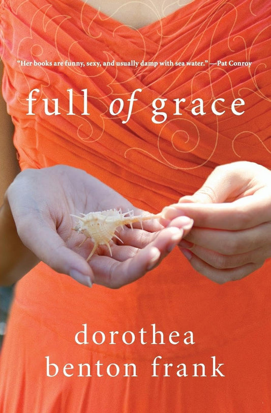 Full of Grace: A Novel The Happy Book Stack