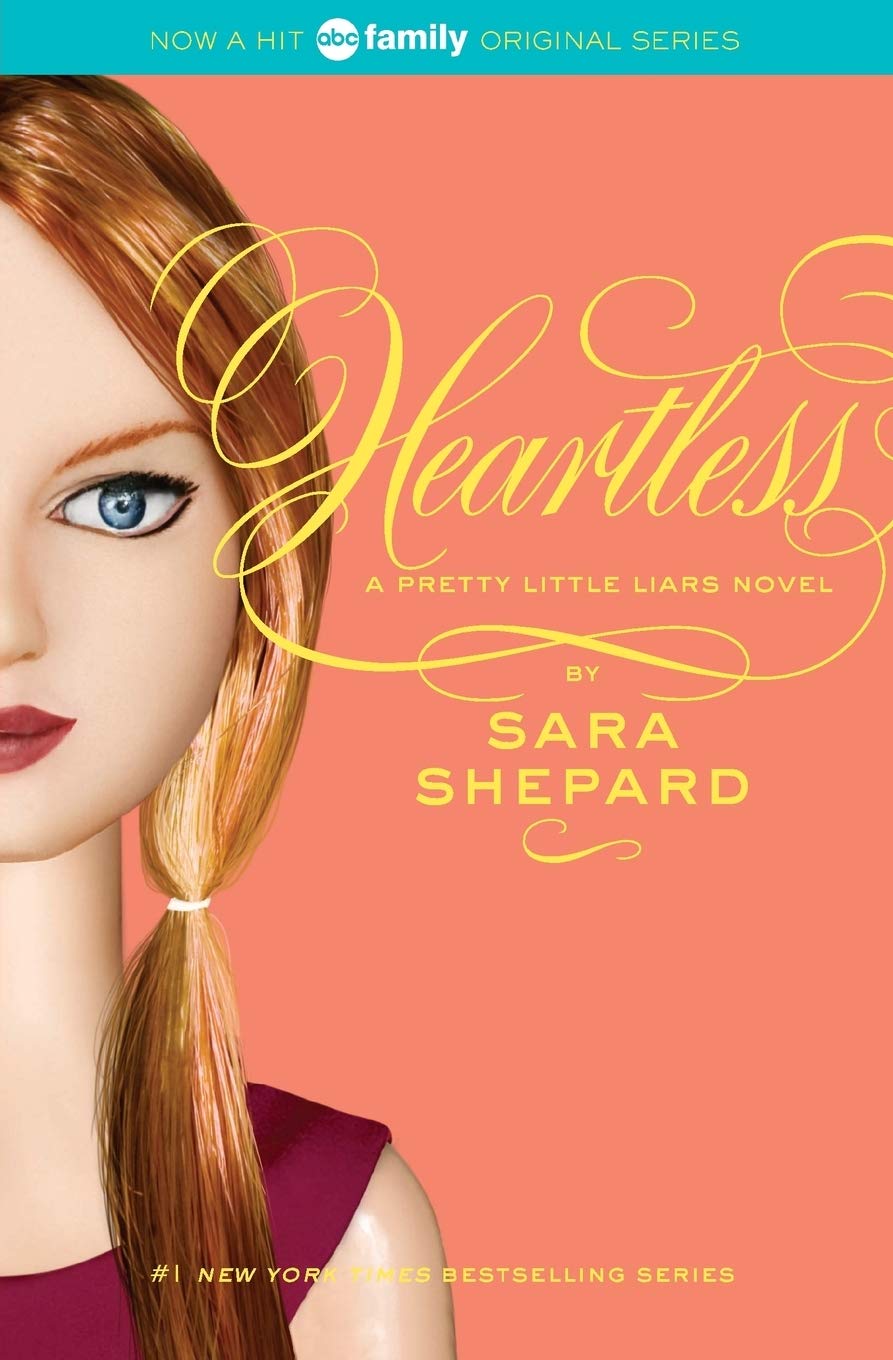 Heartless (Pretty Little Liars, Book 7) - 3728