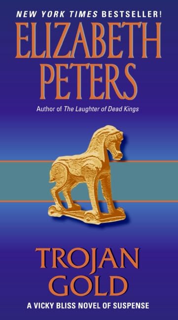 Trojan Gold: A Dangerous Art History Mystery - Ancient Treasure and a Killer at Christmas (Vicky Bliss Series, 4) The Happy Book Stack