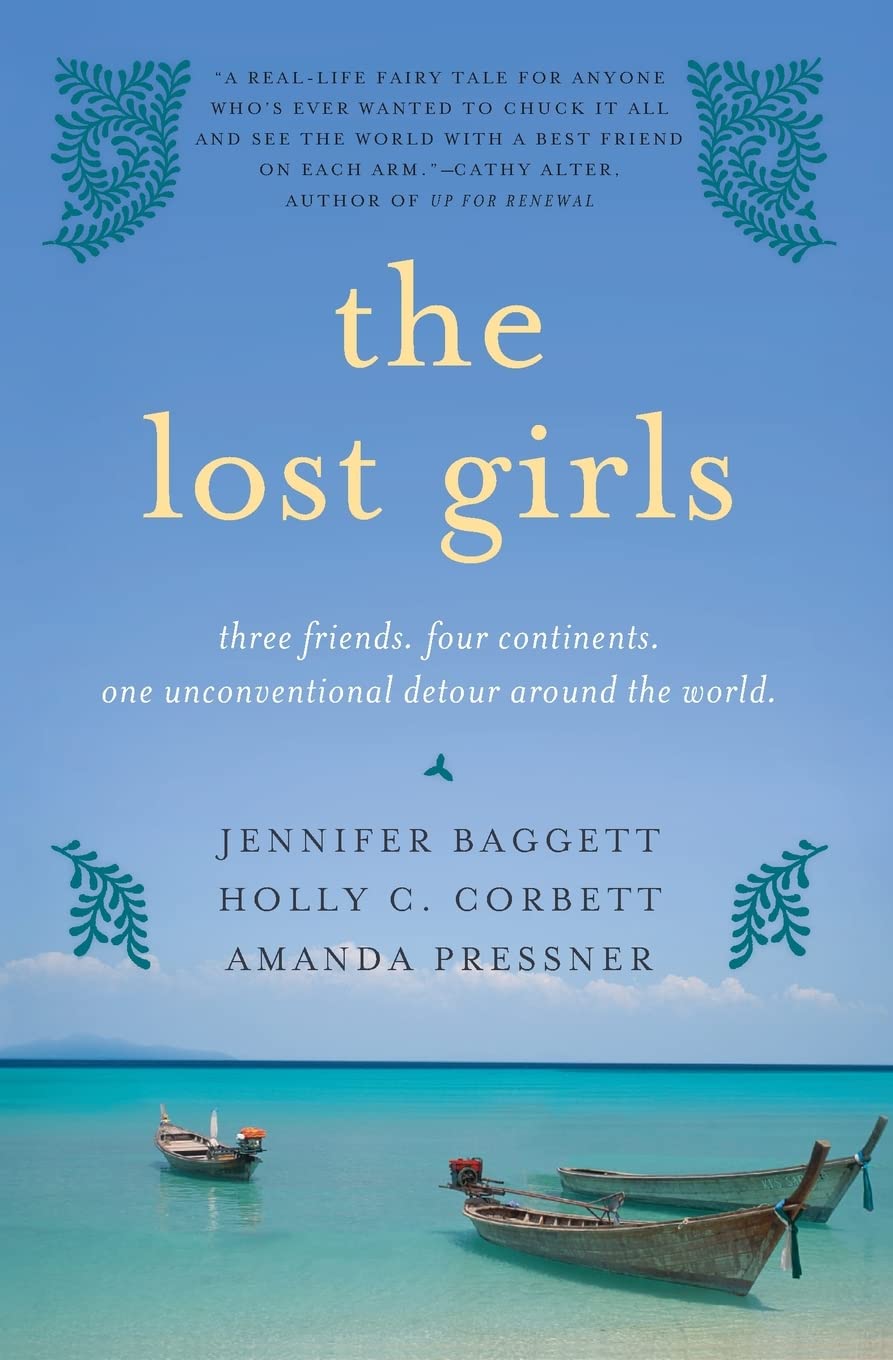 The Lost Girls: Three Friends. Four Continents. One Unconventional Detour Around the World – A Travel Memoir of Quarter-Life Crisis and Self-Discovery The Happy Book Stack