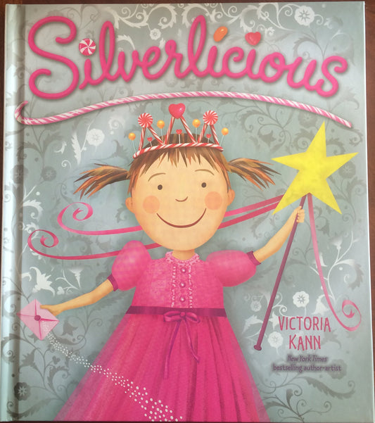 Silverlicious: A Magical Tooth Fairy Tale About Losing a Sweet Tooth and Finding True Sweetness for Kids (Ages 4-8) (Pinkalicious) The Happy Book Stack