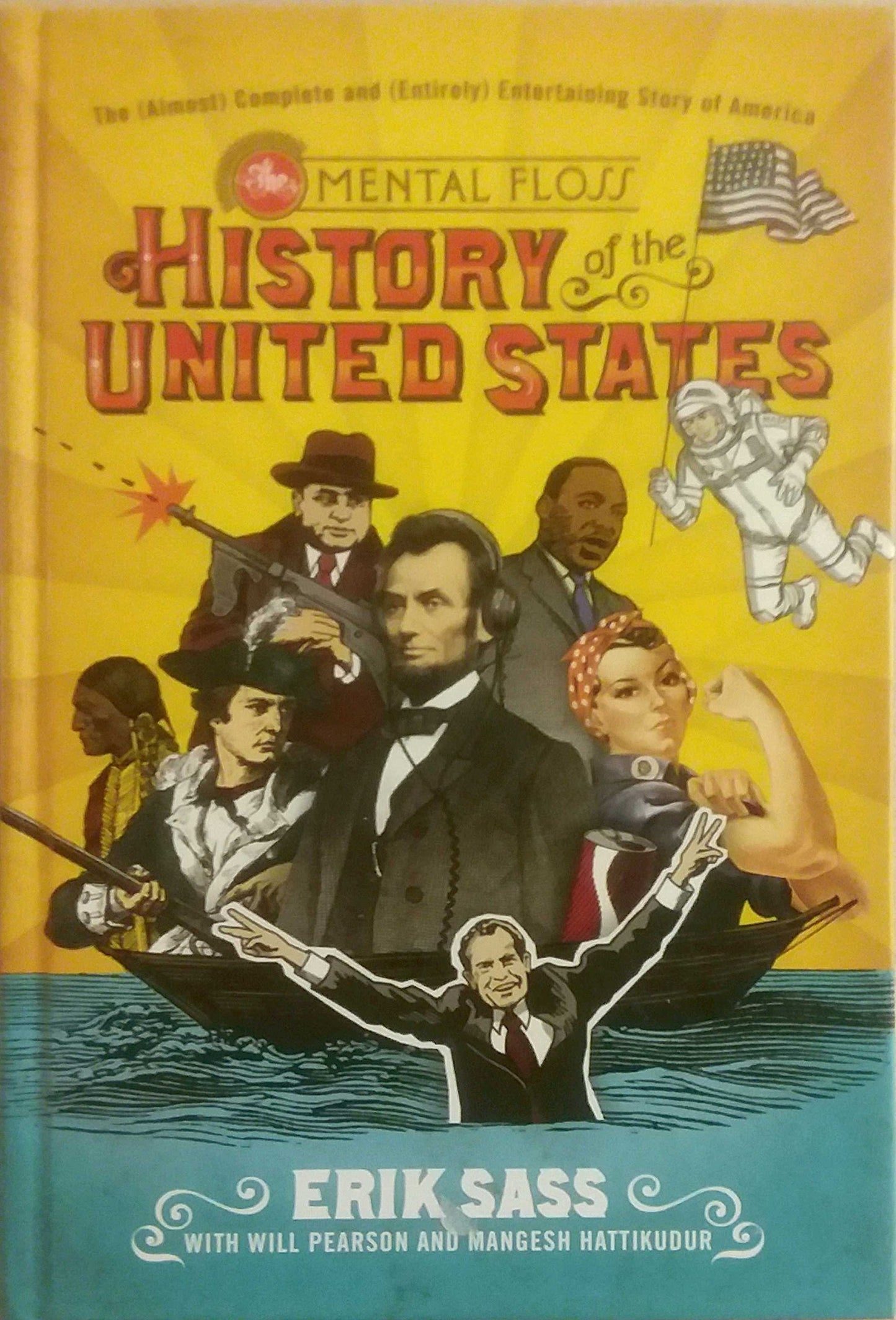 The Mental Floss History of the United States: The (Almost) Complete and (Entirely) Entertaining Story of America – Laugh and Learn with Hilarious Trivia The Happy Book Stack