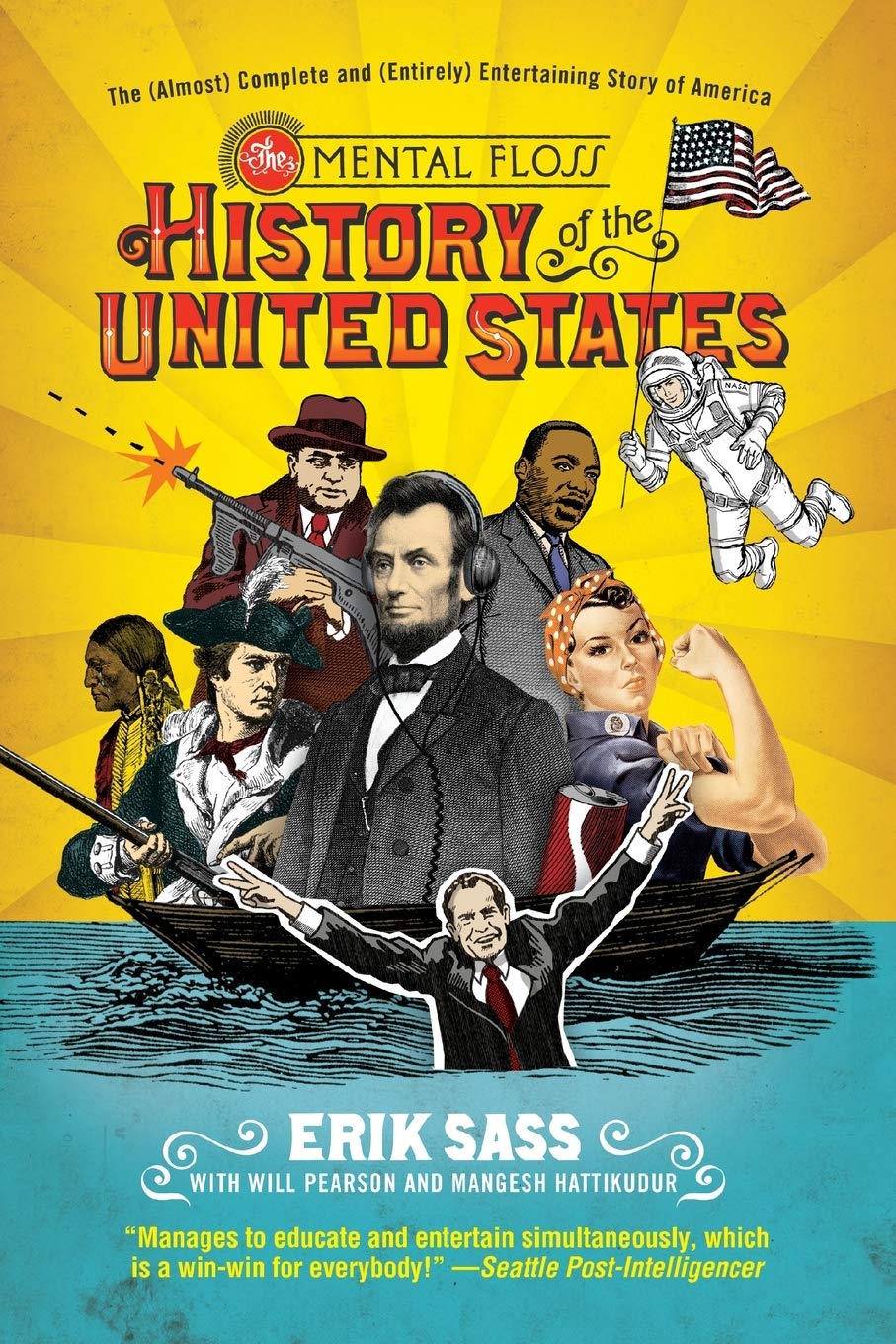 The Mental Floss History of the United States: The (Almost) Complete and (Entirely) Entertaining Story of America – Laugh and Learn with Hilarious Trivia The Happy Book Stack
