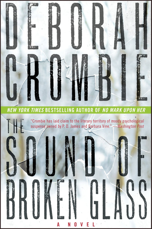 The Sound of Broken Glass: A Novel (Duncan Kincaid/Gemma James Novels, 15) The Happy Book Stack