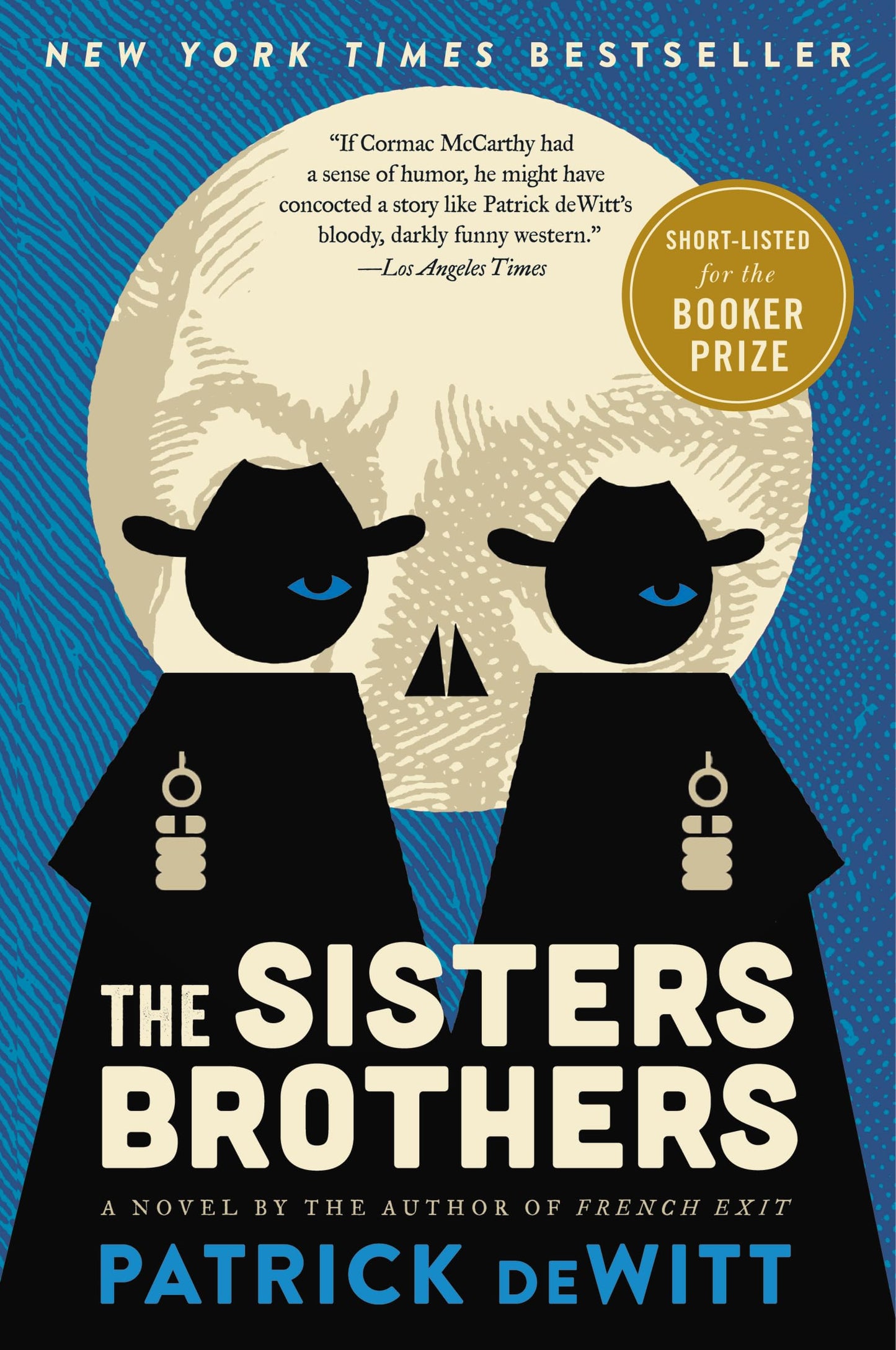 The Sisters Brothers: A Novel The Happy Book Stack