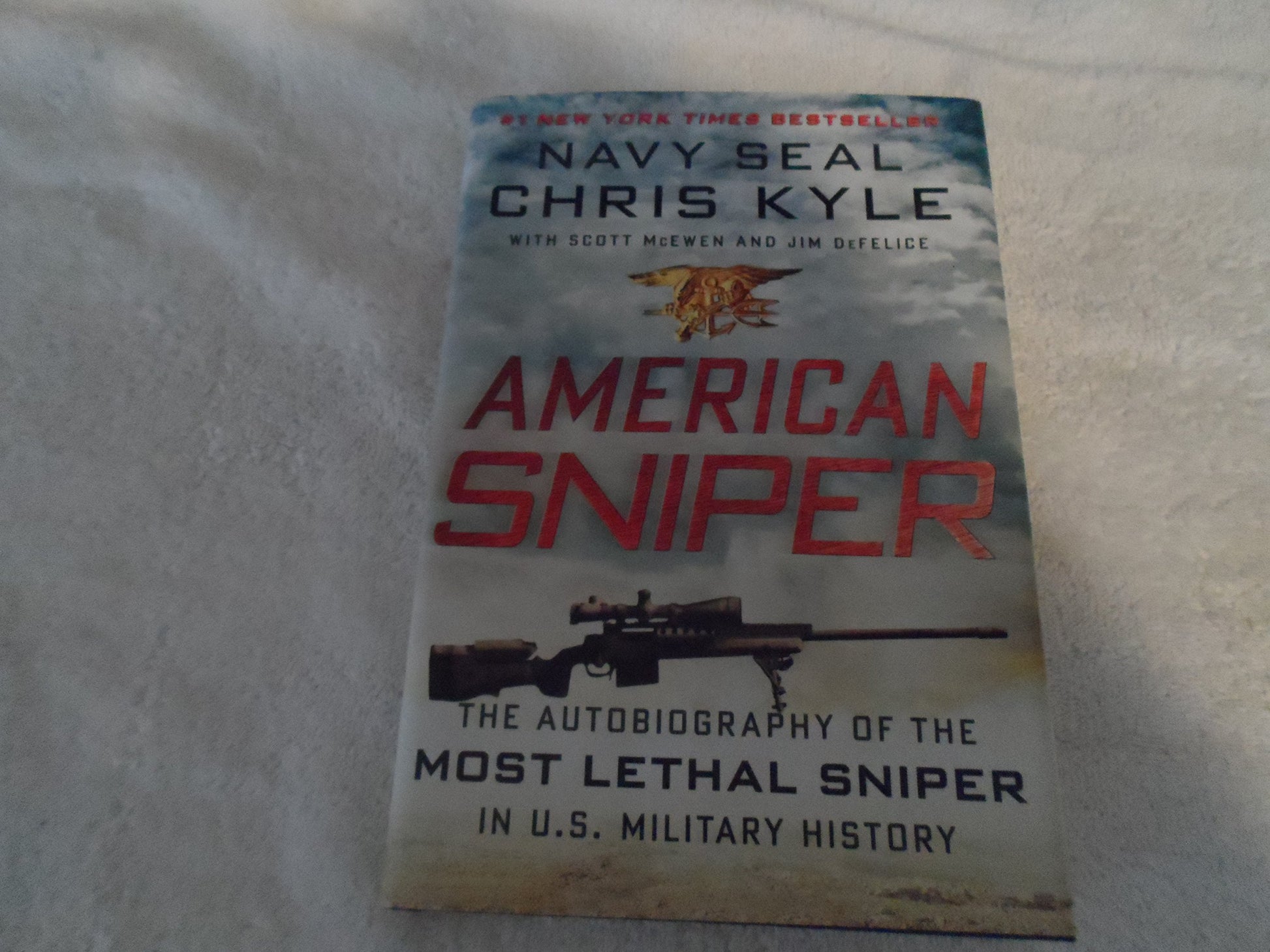 American Sniper: The Autobiography of the Most Lethal Sniper in U.S. Military History The Happy Book Stack