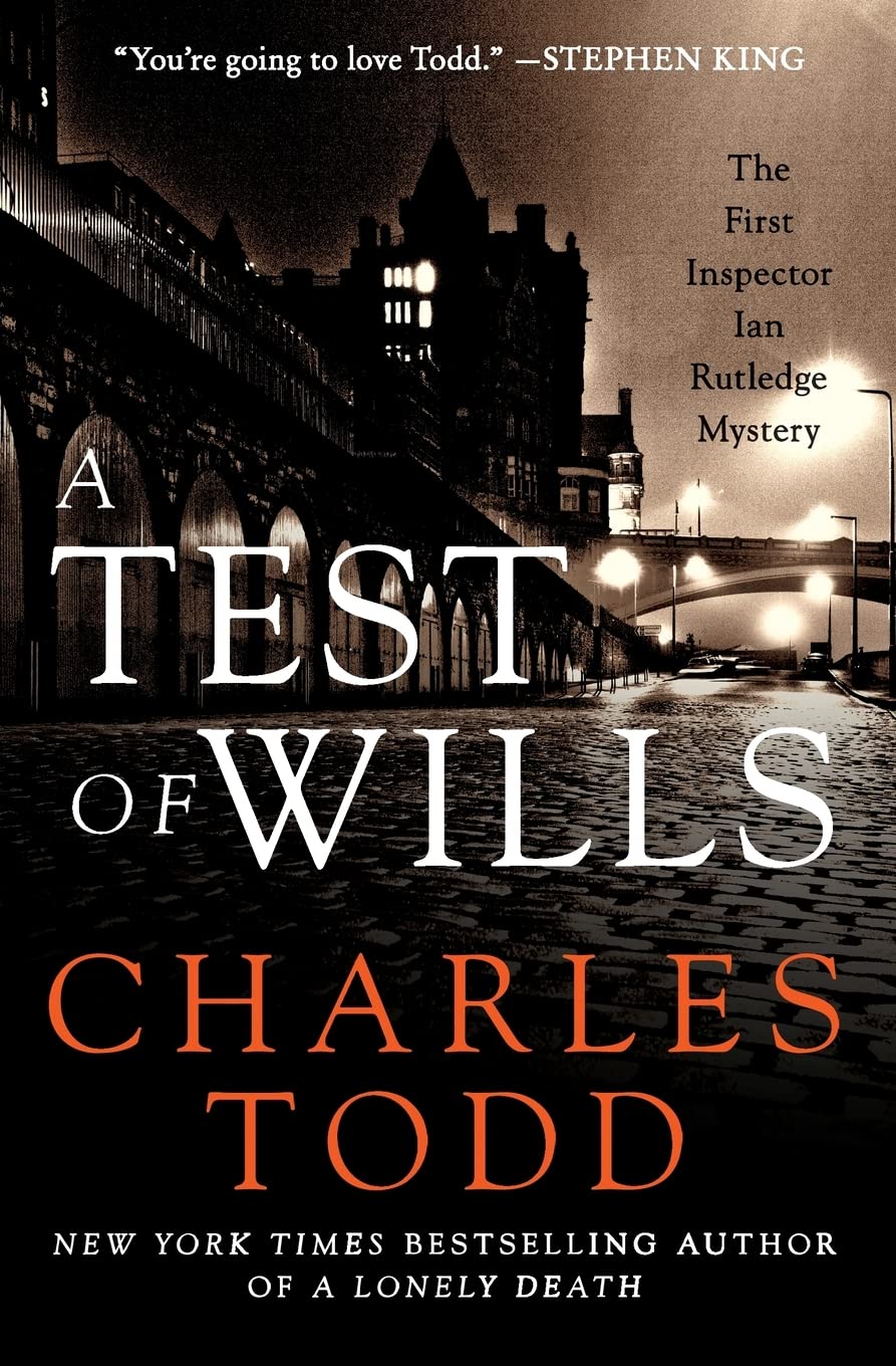 A Test of Wills: A Gripping Post-WWI Scotland Yard Mystery – The First Inspector Ian Rutledge Police Procedural (Inspector Ian Rutledge Mysteries, 1) The Happy Book Stack